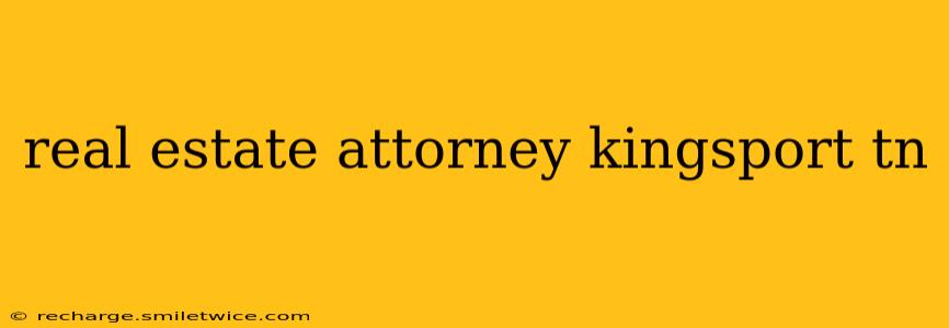 real estate attorney kingsport tn