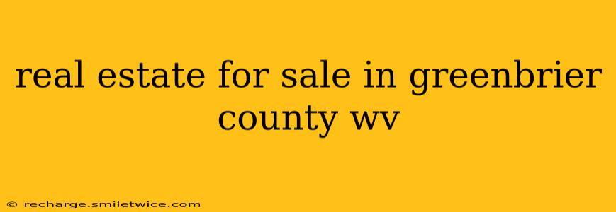 real estate for sale in greenbrier county wv
