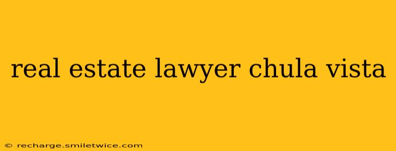 real estate lawyer chula vista