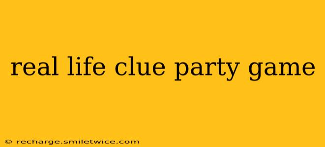 real life clue party game