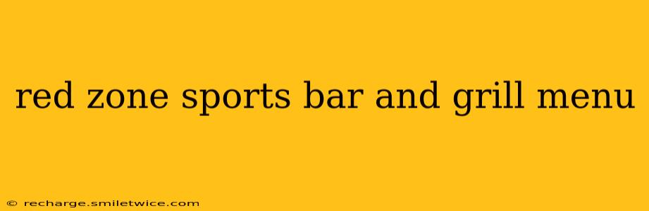 red zone sports bar and grill menu