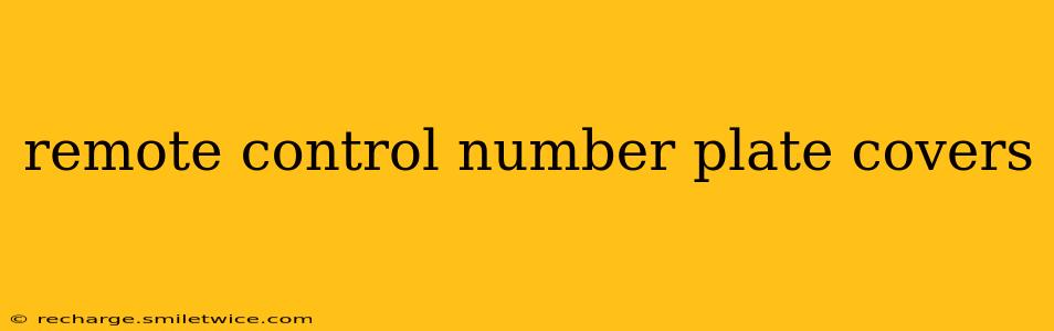 remote control number plate covers