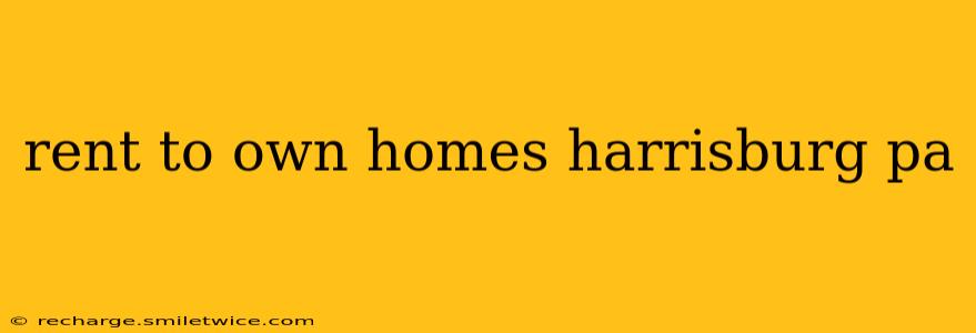 rent to own homes harrisburg pa
