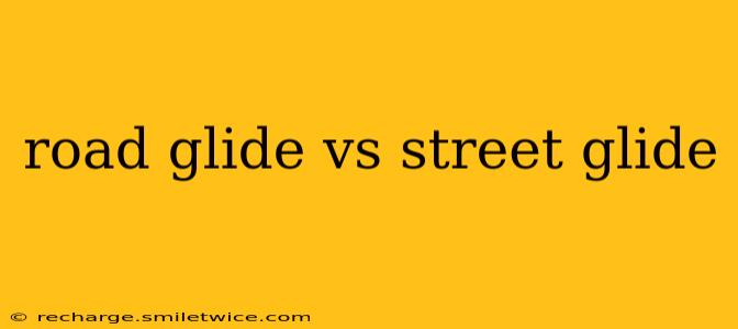 road glide vs street glide