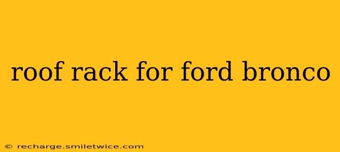 roof rack for ford bronco