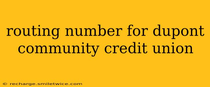 routing number for dupont community credit union