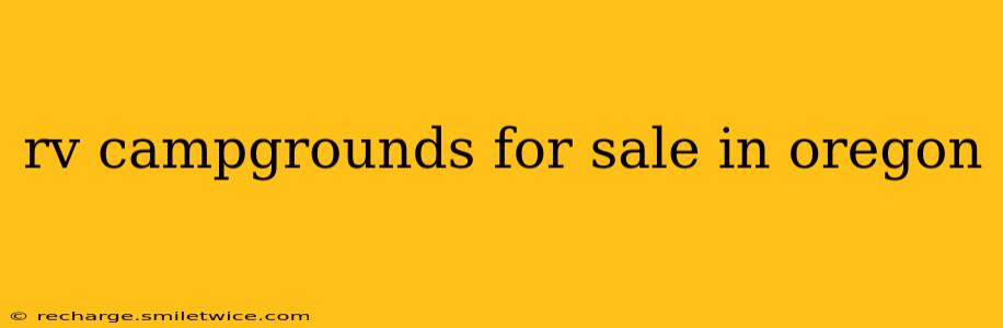 rv campgrounds for sale in oregon