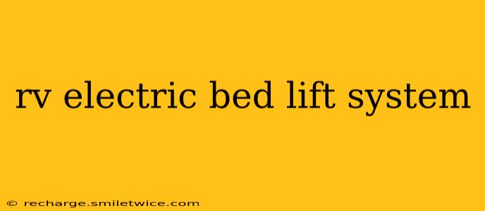 rv electric bed lift system