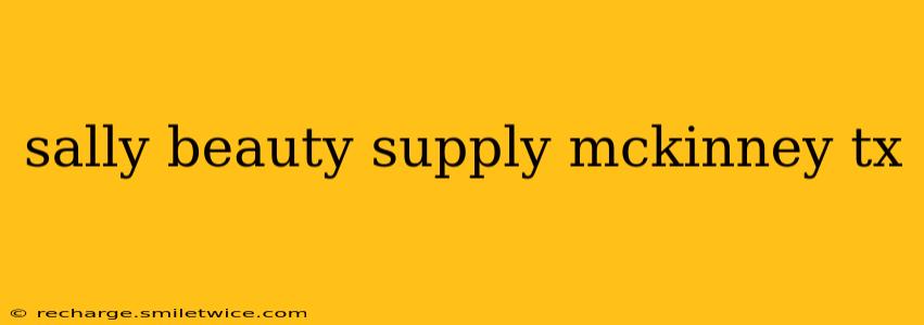 sally beauty supply mckinney tx
