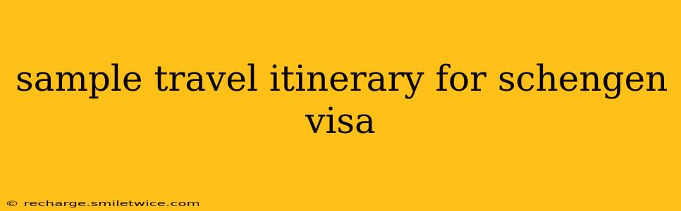 sample travel itinerary for schengen visa