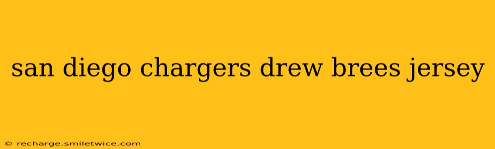 san diego chargers drew brees jersey