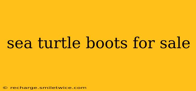 sea turtle boots for sale