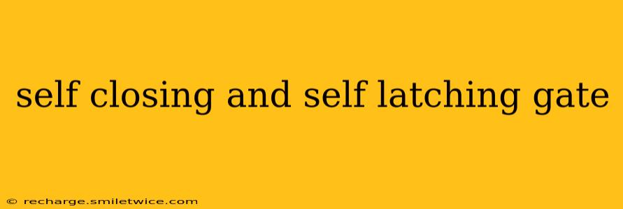 self closing and self latching gate