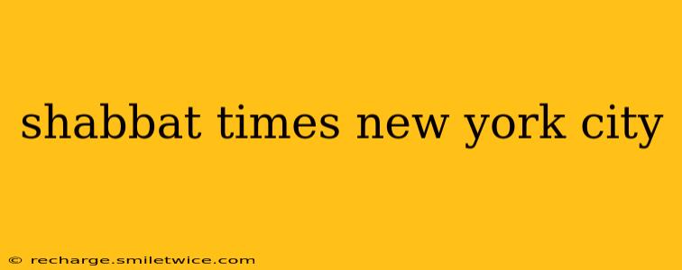 shabbat times new york city