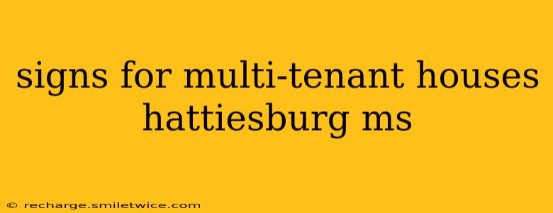 signs for multi-tenant houses hattiesburg ms