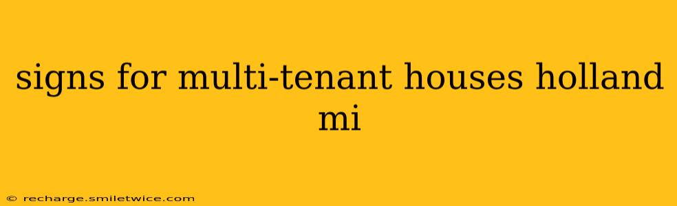signs for multi-tenant houses holland mi