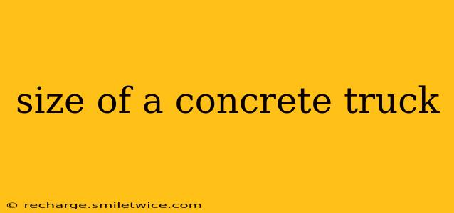 size of a concrete truck