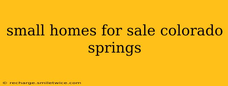 small homes for sale colorado springs