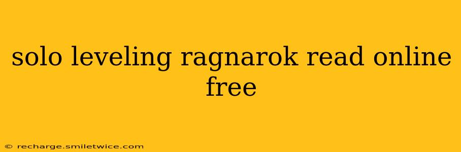 solo leveling ragnarok read online free
