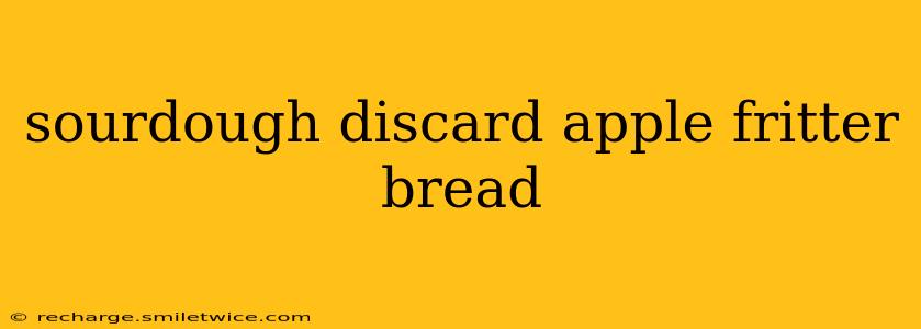 sourdough discard apple fritter bread
