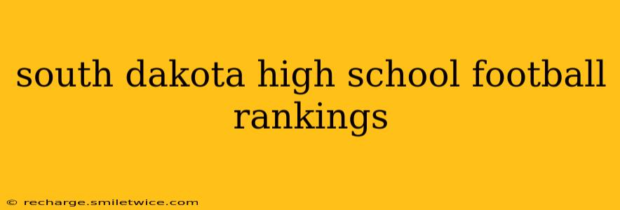 south dakota high school football rankings