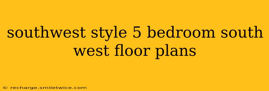 southwest style 5 bedroom south west floor plans