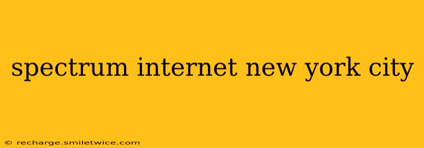 spectrum internet new york city