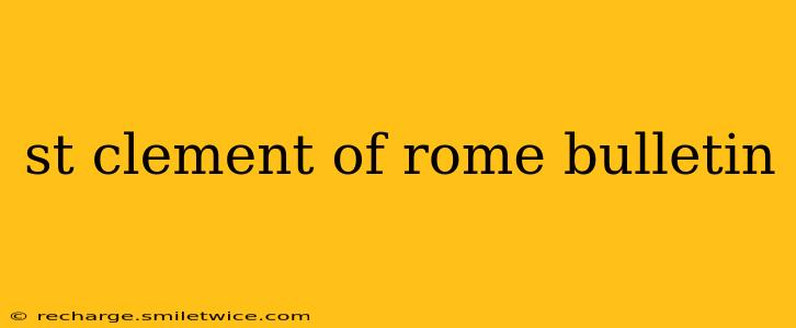 st clement of rome bulletin