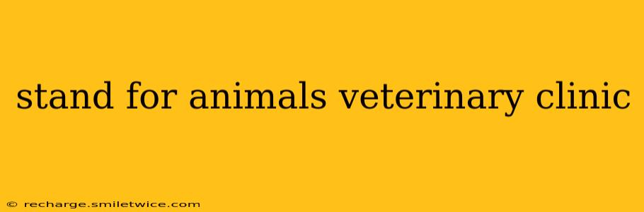 stand for animals veterinary clinic