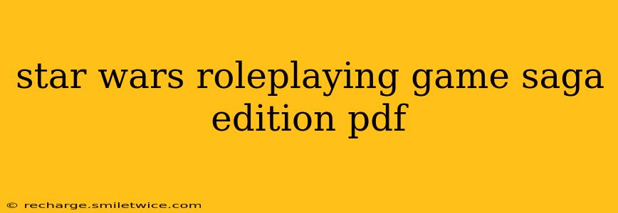 star wars roleplaying game saga edition pdf