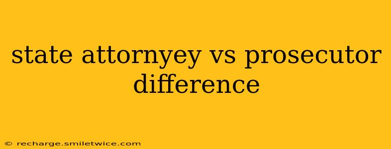 state attornyey vs prosecutor difference