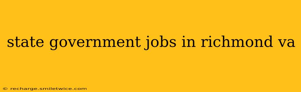 state government jobs in richmond va