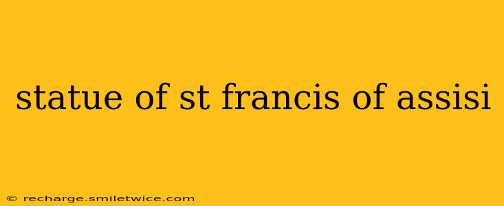 statue of st francis of assisi