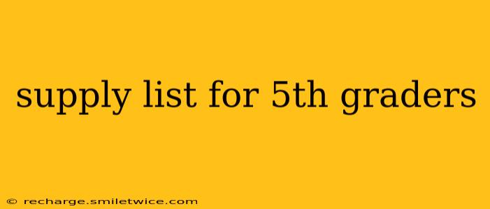 supply list for 5th graders