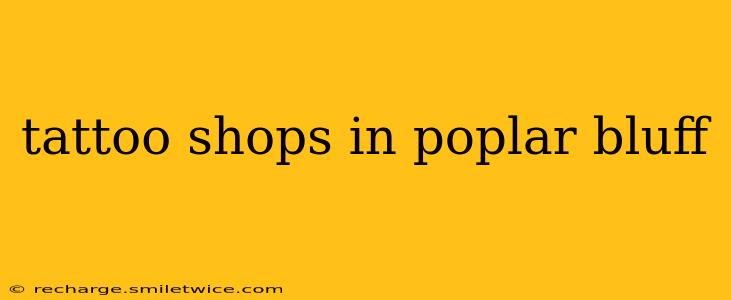 tattoo shops in poplar bluff