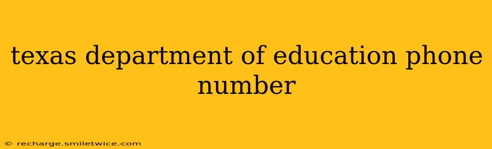 texas department of education phone number