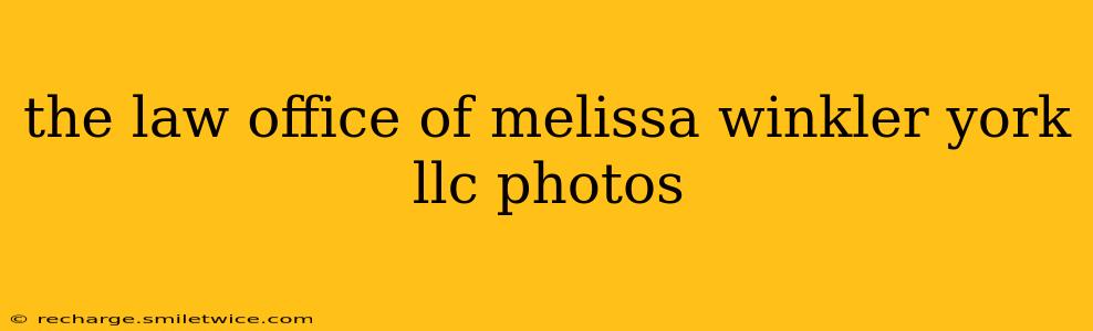 the law office of melissa winkler york llc photos