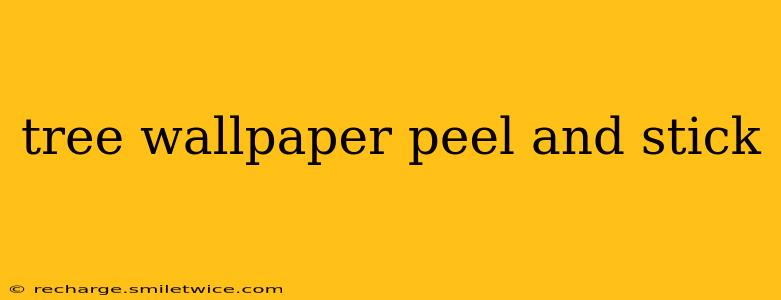 tree wallpaper peel and stick