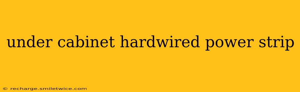 under cabinet hardwired power strip