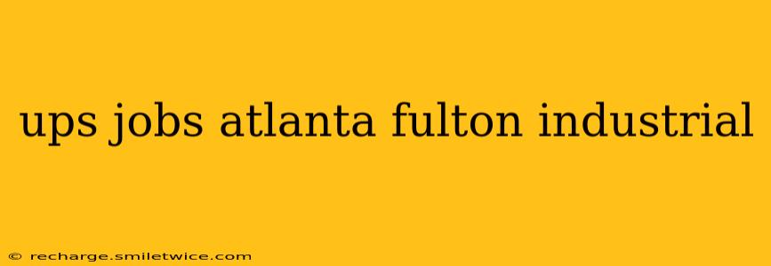 ups jobs atlanta fulton industrial