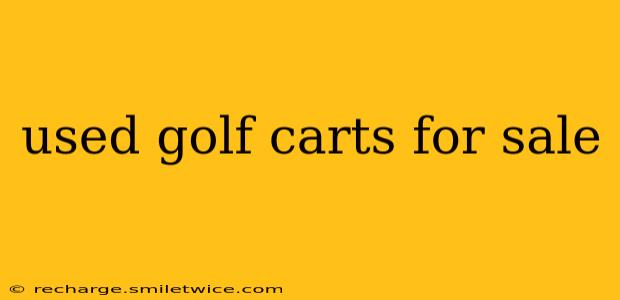 used golf carts for sale