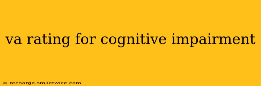 va rating for cognitive impairment