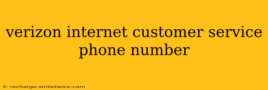 verizon internet customer service phone number