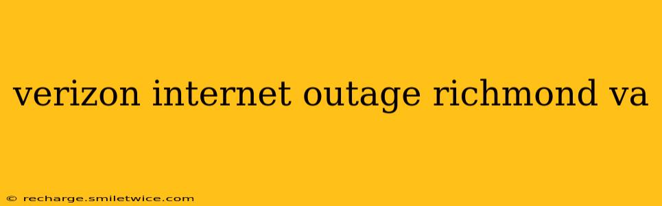 verizon internet outage richmond va