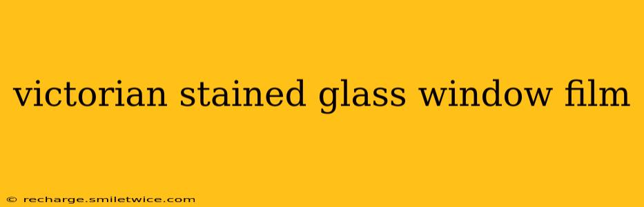 victorian stained glass window film