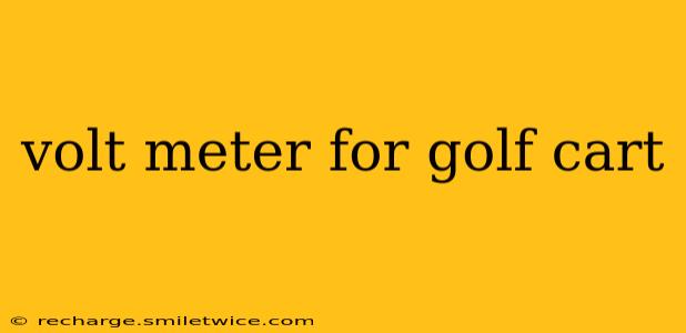 volt meter for golf cart