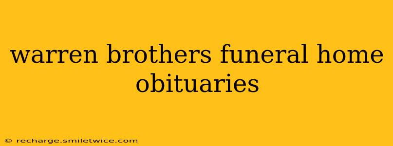 warren brothers funeral home obituaries