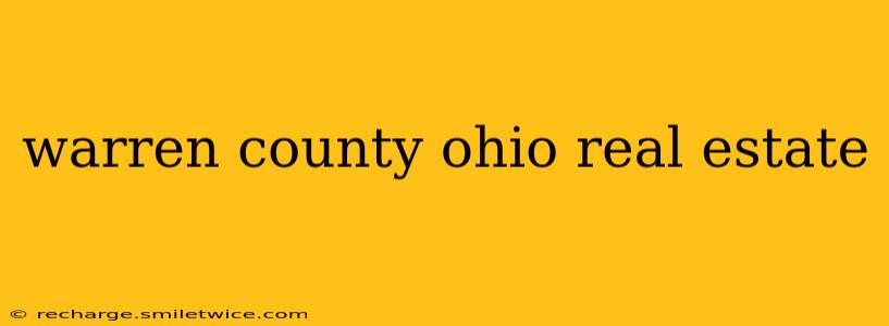 warren county ohio real estate