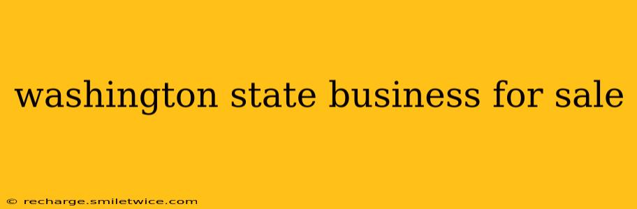 washington state business for sale