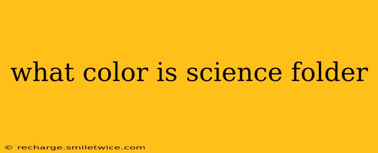 what color is science folder